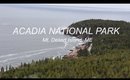 Acadia National Park | Mt. Desert Island, ME