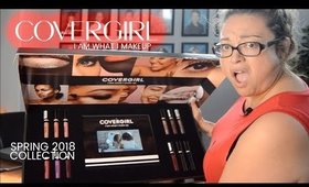 COVERGIRL Spring 2018 Collection | First Impressions + Swatches