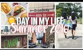 Day In My Life//Summer 2016