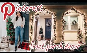PINTEREST CHRISTMAS Front Porch DECORATE WITH ME 2019