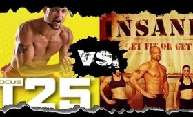 Insanity VS Focus T25