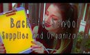 Back to School | Supplies and Organization