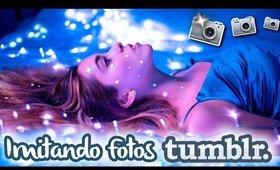 Imitando Fotos TUMBLR | Kika Nieto