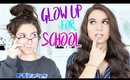 14 WAYS To GLOW UP For Back To SCHOOL !