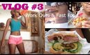 Vlog #3 | Working Out & Eating Unhealthy
