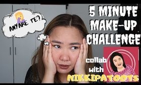 Make up in 5 minutes? Kaya ba? (Make up Challenge collab w/ NIKKIPATOOTS)