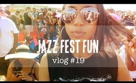 VLOG 19 | JazzFest Fun in the Sun! (GRWM + OOTD)