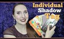 THE INDIVIDUAL SHADOW TAG - By Hailey Evans! Cruelty Free Edition!