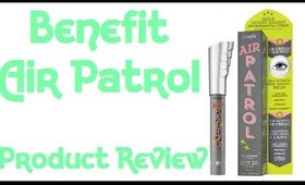 Product Review - Benefit Air Patrol