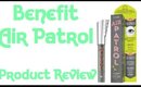 Product Review - Benefit Air Patrol