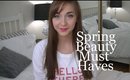 Spring Beauty Must Haves