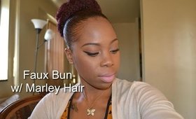 Faux Bun Tutorial (Marley Hair)