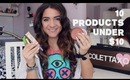 10 PRODUCTS UNDER $10