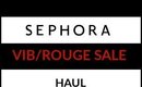 Sephora VIB/Rouge Fall Haul
