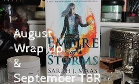 August 16 Wrap Up | September 16 TBR