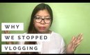 Why we stopped vlogging | Team Montes