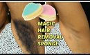 MAGIC HAIR REMOVAL SPONGE | SuperPrincessjo