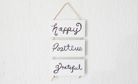 DIY Happy, Positive, Grateful Wall Art