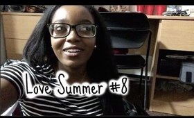 Love Summer #8 | Family & Friends