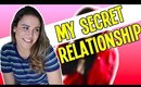 MY SECRET RELATIONSHIP