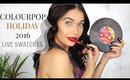 Colourpop HOLIDAY 2016 Live Swatches | Shae