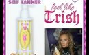 TRISHA PAYTAS -FEEL LIKE TRISH SUNLESS TANNER REVIEW