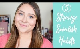 5 Strange Swedish Habits