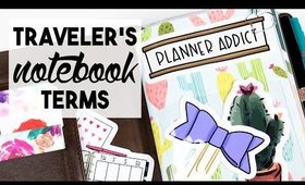 Traveler's Notebook Terms & Definitions