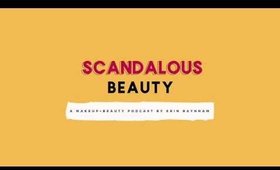 Audio Podcast: Sam Fine's Faves + my New Skincare Obsessions - Ep. 2