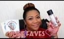 JUNE FAVES