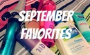 ❉ September Favorites ❉