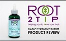 PRODUCT REVIEW | Root2Tip Scalp Hydration Serum