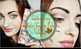 SimpleThanksgiving Makeup Ft. TheBalm Balm Voyage Palette | Makeup Tutorial