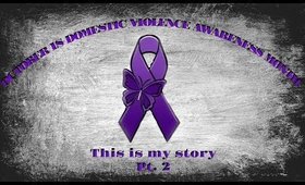 My domestic violence story Part 2|TriciaNicole