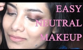 SUPER EASY : NEUTRAL WEARABLE MAKEUP| BEGINNER FRIENDLY | INDIAN SKIN