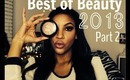 Best of Beauty 2013 Part 2| Beautynthebronzer