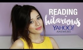 Reading & Reacting to the FUNNIEST Yahoo Answers