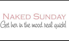 Naked Sunday Get Her Naked