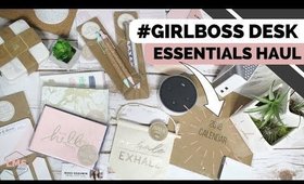 #GIRLBOSS Desk Essentials | Productive Workspace Haul 2018