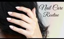 Nail Care Routine and Nail Products I Use