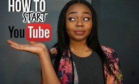 How To Start a YouTube Channel