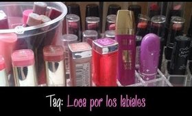 TAG: LOCA POR LOS LABIALES