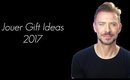 BEST JOUER GIFT IDEAS 2017