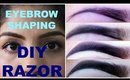 EYEBROW SHAPING TUTORIAL In a MINUTE Using RAZOR And How To FILL IN EYEBROWS