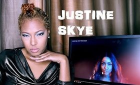 Justine Skye - Don’t Think About It | reaction