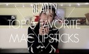 Top 5 Mac Lipsticks • MichelleA ☠