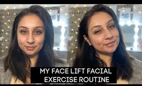 Full facelift facial exercise routine Facial Yoga exercises