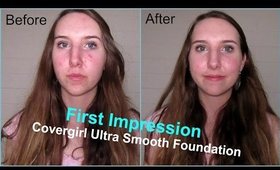 Covergirl Ultra Smooth Foundation First Impression + Speed Review