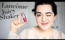 Lancôme Juicy Shaker Review | Beauty Bite