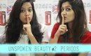Unspoken Beauty #2: Periods